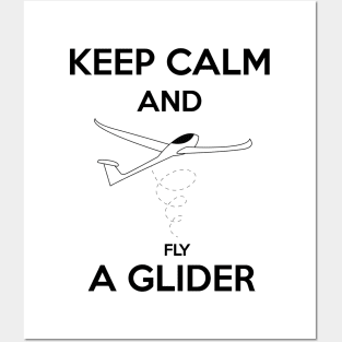 Keep Calm and Fly A Glider Design Posters and Art